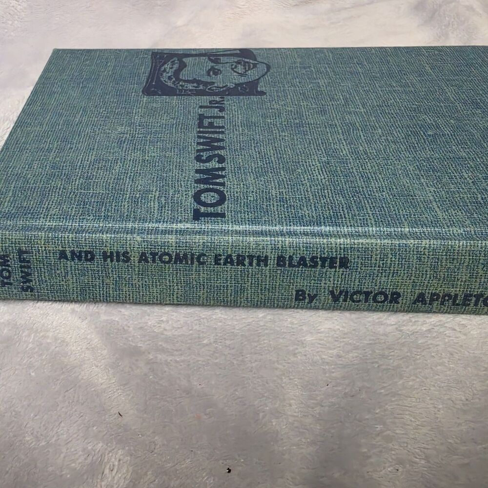 TOM Swift AND HIS Atomic Earth Blaster Victor Appleton II Hardcover 1954